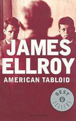 American tabloid - James Ellroy - Libro Mondadori 1997, Oscar bestsellers | Libraccio.it