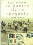La guerra civile spagnola - Paul Preston - Libro Mondadori 1998, Le scie | Libraccio.it