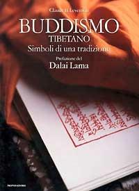 Buddismo tibetano - Claude B. Levenson - Libro Mondadori 1997, Spiritualità | Libraccio.it