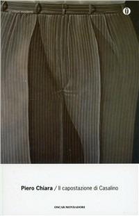 Il capostazione di Casalino - Piero Chiara - Libro Mondadori 1997, Oscar scrittori moderni | Libraccio.it