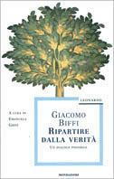 Ripartire dalla verità - Giacomo Biffi - Libro Mondadori 1997, Leonardo. Saggistica religiosa | Libraccio.it