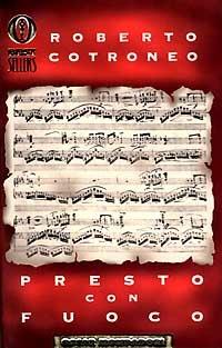 Presto con fuoco - Roberto Cotroneo - Libro Mondadori 1997, Oscar bestsellers | Libraccio.it
