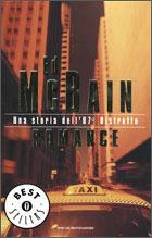 Romance-La nuova storia dell'87º distretto - Ed McBain - Libro Mondadori 1997, Oscar bestsellers | Libraccio.it
