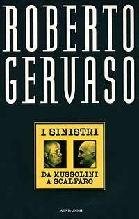I sinistri - Roberto Gervaso - Libro Mondadori 1997, Ingrandimenti | Libraccio.it