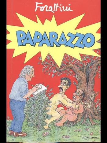 Paparazzo - Giorgio Forattini - Libro Mondadori 1997, I libri di Giorgio Forattini | Libraccio.it