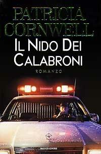 Il nido dei calabroni - Patricia D. Cornwell - Libro Mondadori 1997, Superblues hardcover | Libraccio.it