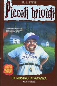 Un mostro in vacanza - Robert L. Stine - Libro Mondadori 1997, Piccoli brividi | Libraccio.it