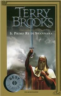 Il primo re di Shannara - Terry Brooks - Libro Mondadori 1997, Oscar bestsellers | Libraccio.it