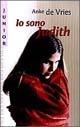 Io sono Judith - Anke De Vries - Libro Mondadori 1998, Gaia junior | Libraccio.it