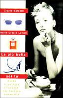 Sarò bella - Grazia Barcelli, Maria Longhi - Libro Mondadori 1997, Comefare | Libraccio.it