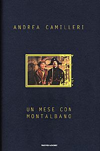 Un mese con Montalbano - Andrea Camilleri - Libro Mondadori 1998, Omnibus italiani | Libraccio.it