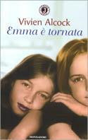 Emma è tornata - Vivien Alcock - Libro Mondadori, Gaia junior | Libraccio.it