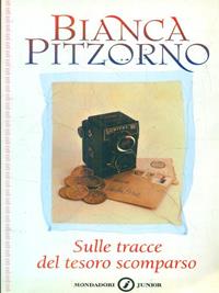 Sulle tracce del tesoro scomparso - Bianca Pitzorno - Libro Mondadori 1998, Gaia junior | Libraccio.it
