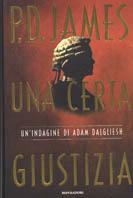 Una certa giustizia - P. D. James - Libro Mondadori 1998, Omnibus | Libraccio.it