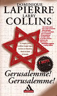 Gerusalemme, Gerusalemme - Dominique Lapierre, Larry Collins - Libro Mondadori 1998, I miti | Libraccio.it