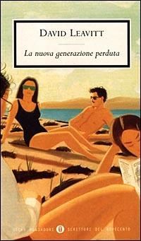 La nuova generazione perduta - David Leavitt - Libro Mondadori 1998, Oscar scrittori moderni | Libraccio.it