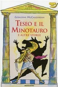 Teseo e il Minotauro e altre storie - Geraldine McCaughrean - Libro Mondadori 1998, Banane oro | Libraccio.it