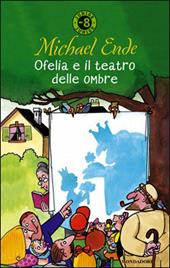 Ofelia e il teatro delle ombre