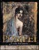 Pompei. I volti dell'amore - Eva Cantarella - Libro Mondadori 1998, Illustrati. I luoghi e la storia | Libraccio.it