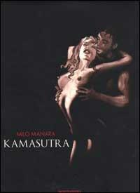 Kamasutra - Milo Manara - Libro Mondadori 1998, Illustrati. Fumetto | Libraccio.it