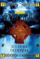 Il cuore di Derfel. Excalibur - Bernard Cornwell - Libro Mondadori 1998, I faraoni | Libraccio.it