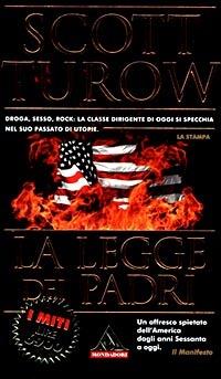 La legge dei padri - Scott Turow - Libro Mondadori 1999, I miti | Libraccio.it