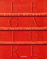 Legature - Giulia Bologna - Libro Mondadori 1998, Grafica design | Libraccio.it