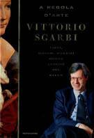 A regola d'arte - Vittorio Sgarbi - Libro Mondadori 1998, Ingrandimenti | Libraccio.it
