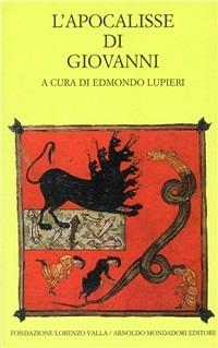 L' Apocalisse di Giovanni  - Libro Mondadori 1999, Scrittori greci e latini | Libraccio.it