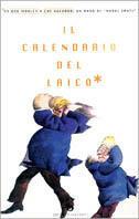 Il calendario del laico  - Libro Mondadori 1998, Oscar varia | Libraccio.it