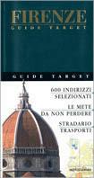 Firenze - Giorgia Conversi, Silvia Panchetti - Libro Mondadori 1998, Guide target | Libraccio.it