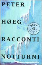 Racconti notturni - Peter Høeg - Libro Mondadori 1998, Oscar bestsellers | Libraccio.it