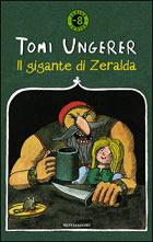 Il gigante di Zeralda - Tomi Ungerer - Libro Mondadori 1998, Junior -8 | Libraccio.it