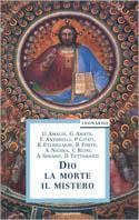 Dio, il mistero, la morte