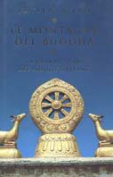 Le montagne del Buddha - Javier Moro - Libro Mondadori 1999, Ingrandimenti | Libraccio.it