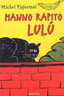 Hanno rapito Lulù - Michel Piquemal - Libro Mondadori 1999, Banane gialle | Libraccio.it