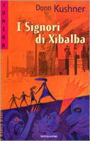 I signori di Xibalba