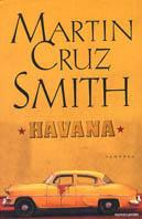 Havana - Martin Cruz Smith - Libro Mondadori 1999, Omnibus | Libraccio.it