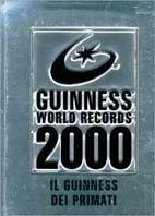 Il Guinness dei primati 2000  - Libro Mondadori 1999, Arcobaleno | Libraccio.it