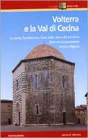 Volterra e la val di Cecina