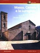 Massa, Carrara e la Lunigiana  - Libro Mondadori 1999, Toscana | Libraccio.it