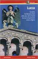 Lucca  - Libro Mondadori 1999, Toscana | Libraccio.it