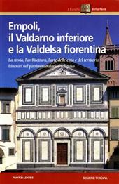 Empoli, il Valdarno inferiore e la Valdelsa fiorentina