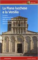 La piana lucchese e la Versilia. Ediz. illustrata