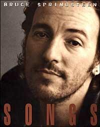 Songs - Bruce Springsteen - Libro Mondadori 1999, Arcobaleno | Libraccio.it