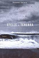 Stelle di tenebre - Giovanni Ferrero - Libro Mondadori 1999, Varia di letteratura | Libraccio.it