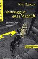 Messaggio dall'aldilà - Betsy Byars - Libro Mondadori 1999, Junior giallo | Libraccio.it