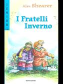 I fratelli Inverno - Alex Shearer - Libro Mondadori 1999, Junior -10 | Libraccio.it
