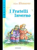 I fratelli Inverno - Alex Shearer - Libro Mondadori 1999, Junior -10 | Libraccio.it