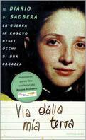 Via dalla mia terra - Sadbera Gashi - Libro Mondadori 1999, Varia | Libraccio.it